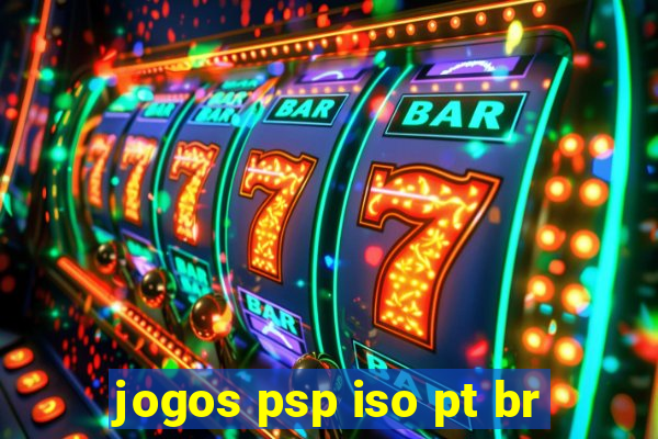 jogos psp iso pt br